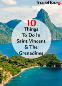 10 Things To Do In Saint Vincent And The Grenadines 