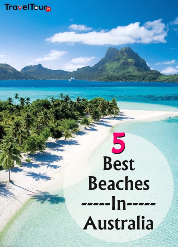 5 Best Beaches In Australia | TraveltourXP.com